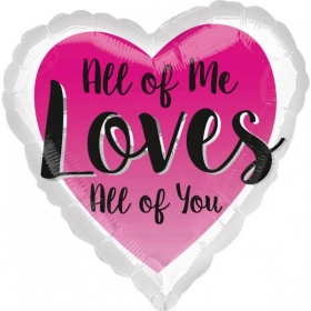 Μπαλονι Foil 45Cm Καρδια «All Of Me Loves All Of You» - ΚΩΔ.:536485-Bb
