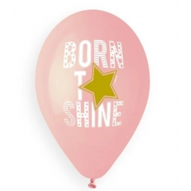 Μπαλονι Λατεξ 13"(33Cm) Τυπωμενο Born To Shine Ροζ - ΚΩΔ:136131002-Bb