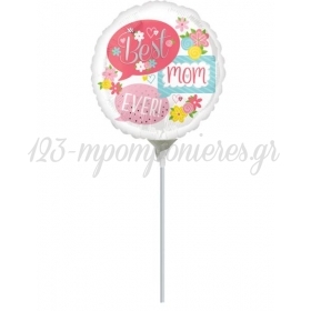 Μπαλονι Foil 23Cm Mini Shape «Best Mom Ever» Με Λουλουδια – ΚΩΔ.:537084-Bb