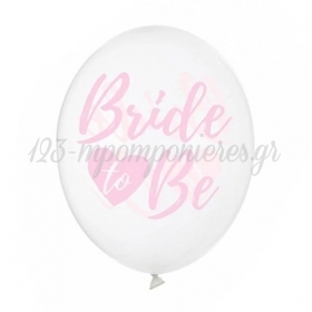 Σετ Διαφανα Μπαλονια Λατεξ 12''(30Cm) Με Ροζ Bride To Be - ΚΩΔ:Sb14C-205-099G-Bb