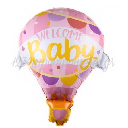 Μπαλόνι Foil 62X79cm Welcome Baby Girl Αερόστατο - ΚΩΔ:207F537-BB